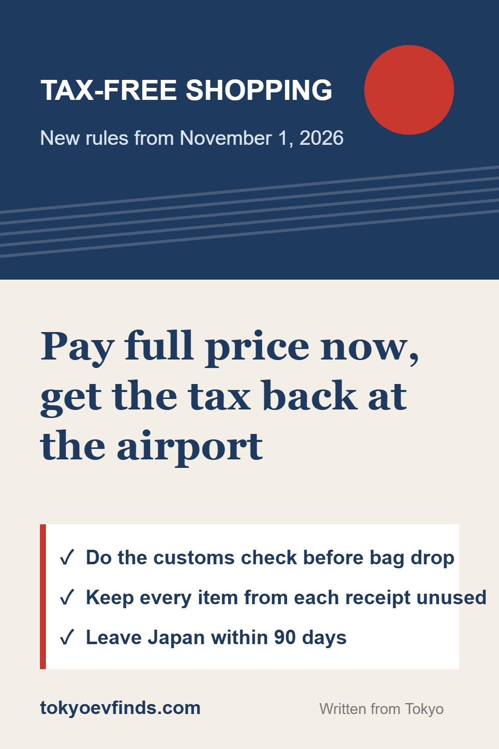 Japan's new tax-free shopping rules from November 1, 2026: pay full price and get the tax refunded after a customs check at the airport